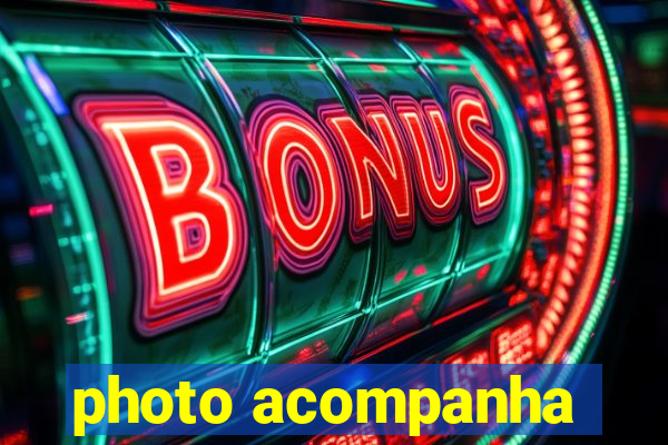 photo acompanha